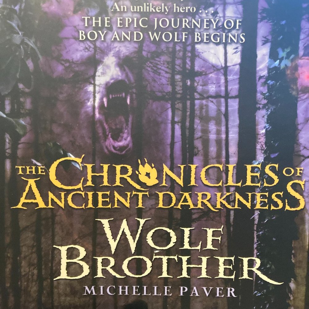 Book - The Chronicles of Ancient Darkness Wolf Brother by Michelle Paver